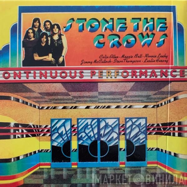 Stone The Crows  - Ontinuous Performance