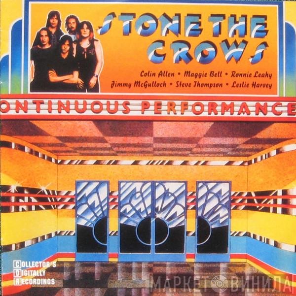 Stone The Crows  - Ontinuous Performance