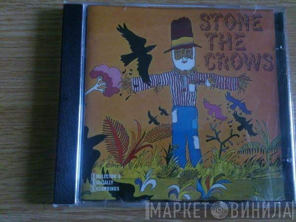 Stone The Crows  - Stone The Crows
