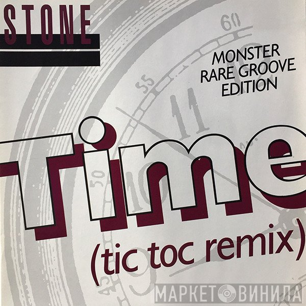 Stone - Time (Tic Toc Remix)