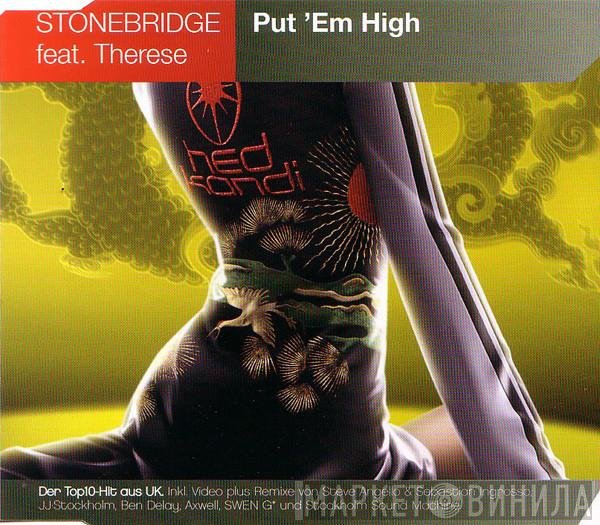 StoneBridge Feat. Therese  - Put 'Em High