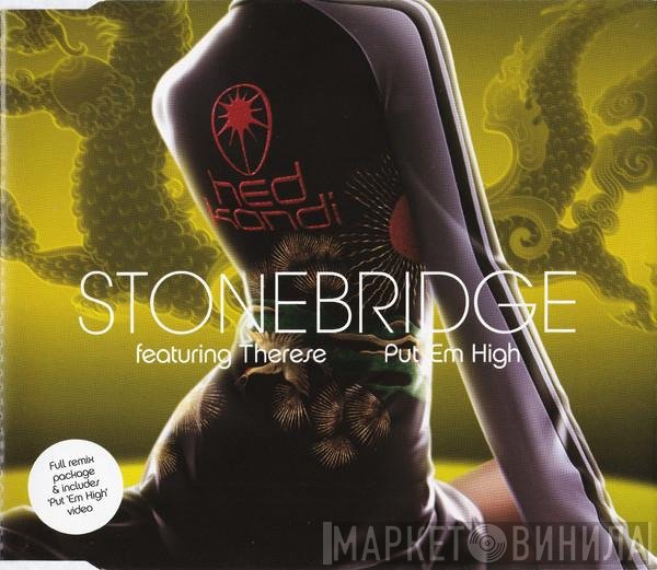 StoneBridge Featuring Therese  - Put 'Em High