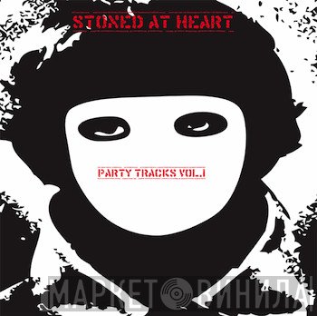 Stoned At Heart - Party Tracks Vol.1