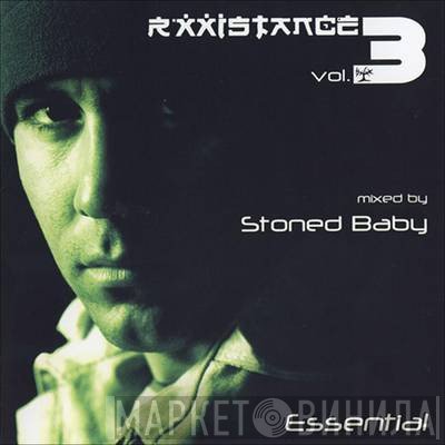 Stoned Baby - Rxxistance Vol. 3: Essential