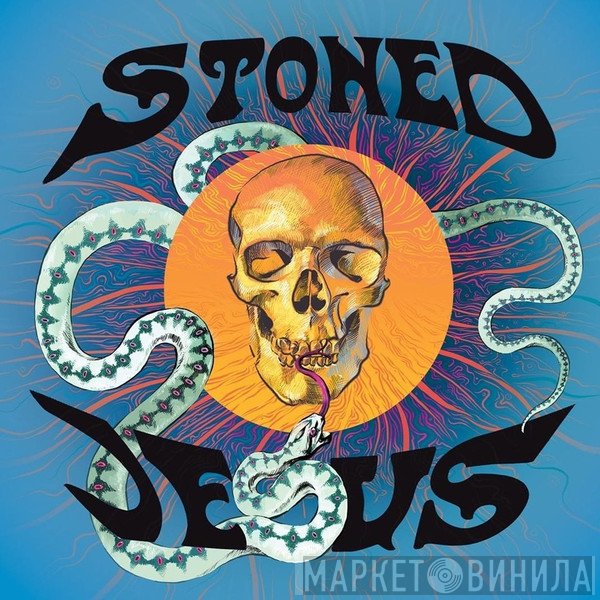Stoned Jesus  - First Communion