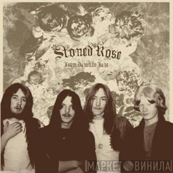Stoned Rose - From Dawn To Jane
