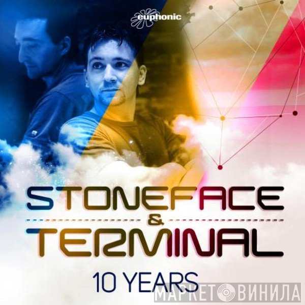 Stoneface & Terminal  - 10 Years