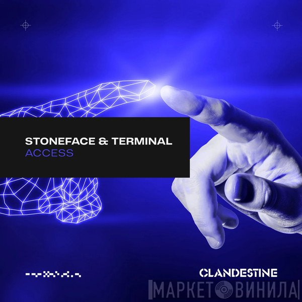 Stoneface & Terminal  - Access