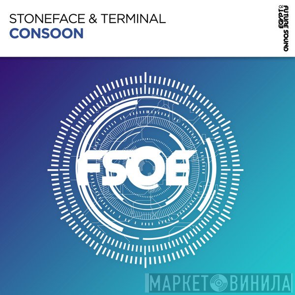 Stoneface & Terminal  - Consoon