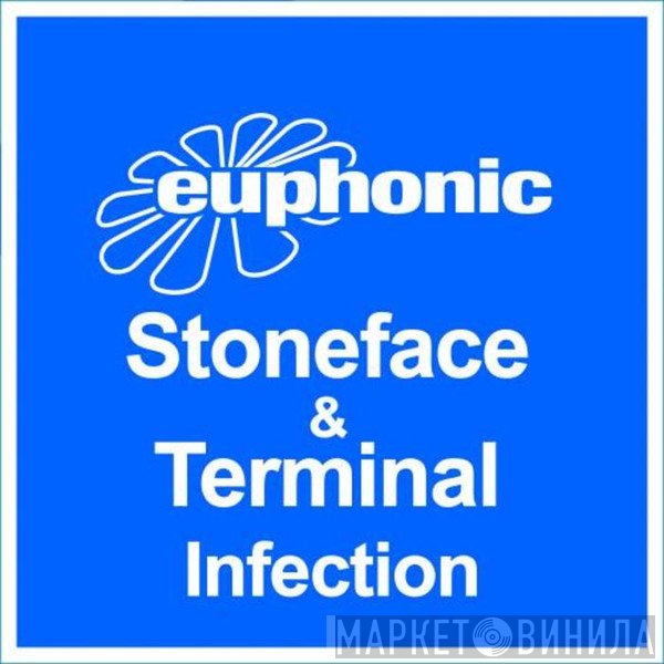 Stoneface & Terminal  - Infection