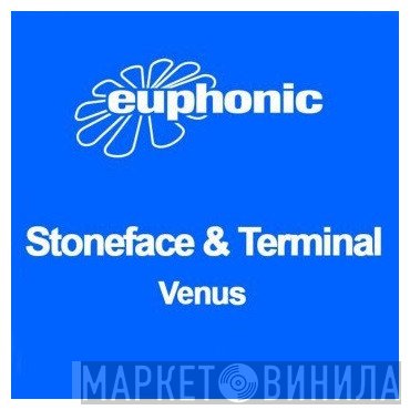 Stoneface & Terminal  - Venus