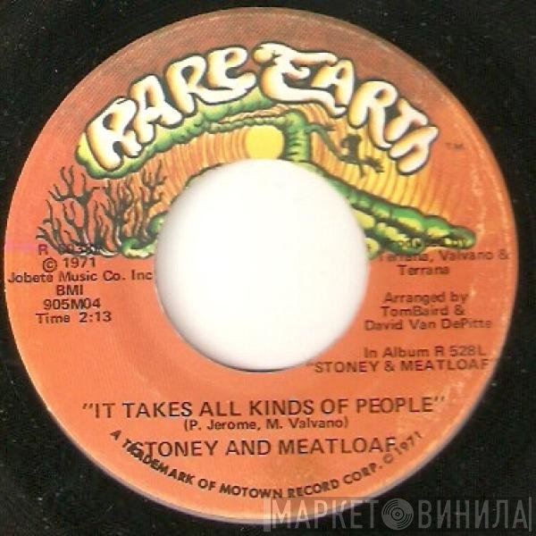 Stoney & Meatloaf - It Takes All Kinds Of People / The Way You Do The Things You Do