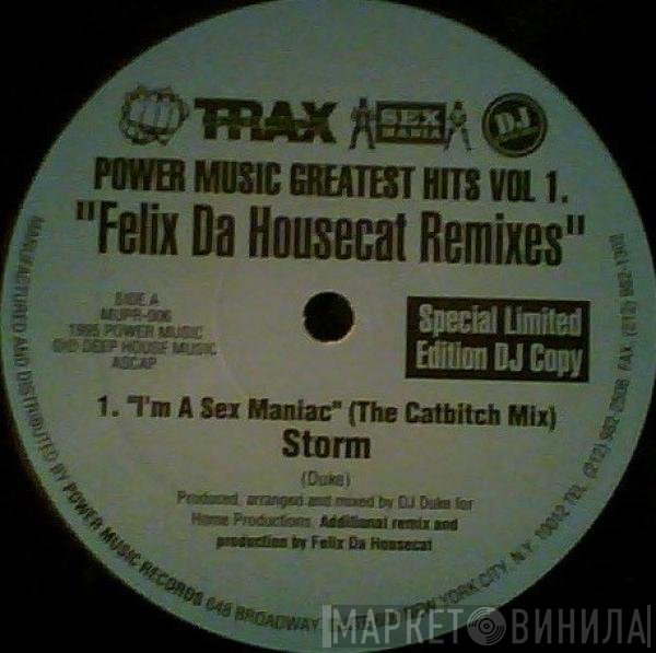 Storm Bryant, Freedom, The Music Choir - I'm A Sex Maniac / Get Down To Love / Love Don't Come Easy (Felix Da Housecat Remixes)