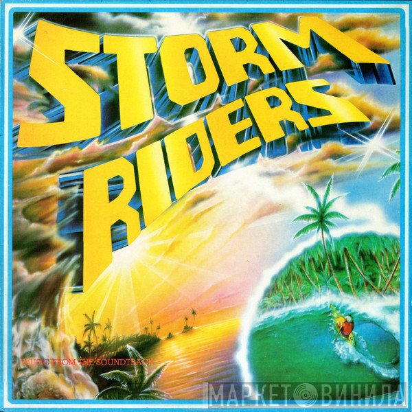  - Storm Riders