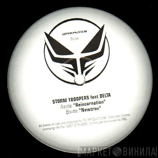 Storm Troopers, Delta - Reincarnation / Newtron