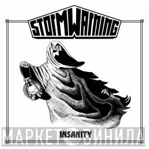 Storm Warning  - Insanity
