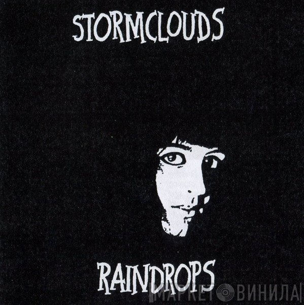 Stormclouds  - Raindrops
