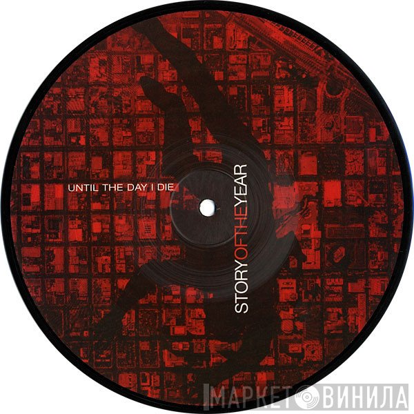 Story Of The Year - Until The Day I Die / Sidewalks
