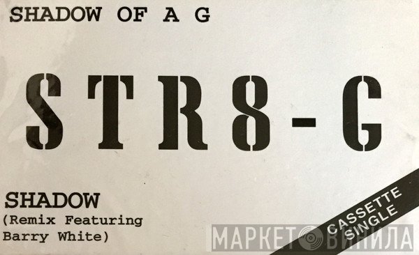 Str8-G  - Shadow
