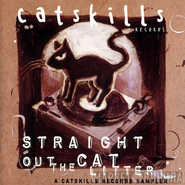  - Straight Out The Cat Litter