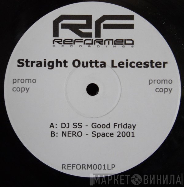  - Straight Outta Leicester