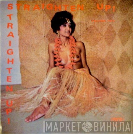  - Straighten Up! Volume Two