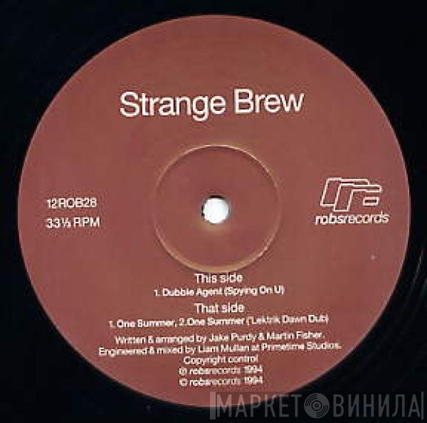 Strange Brew - Dubble Agent (Spying On U)