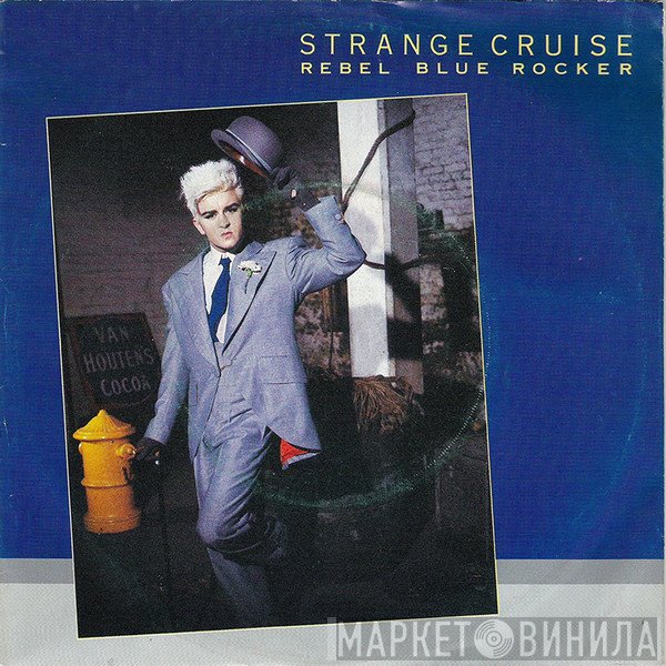 Strange Cruise  - Rebel Blue Rocker