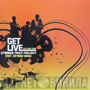 Strange Fruit Project Feat. Erykah Badu  - Get Live