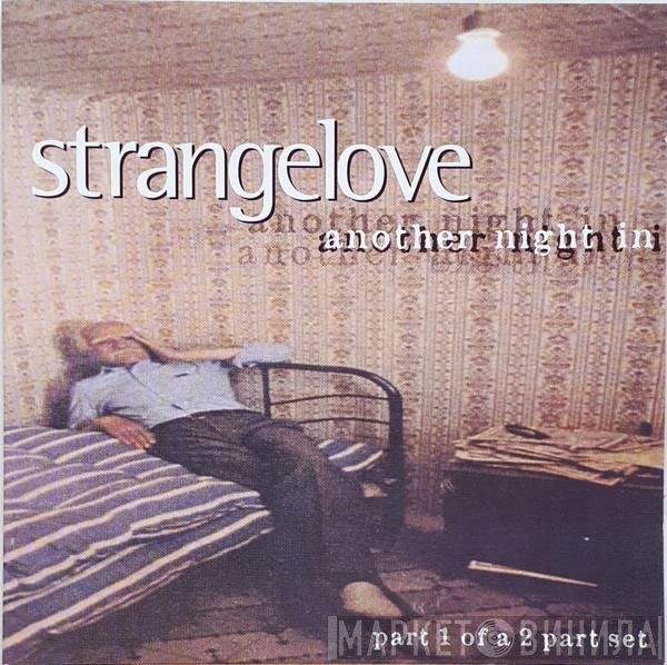 Strangelove - Another Night In