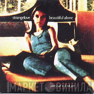 Strangelove  - Beautiful Alone