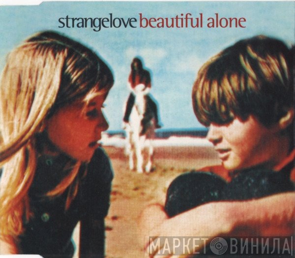 Strangelove - Beautiful Alone