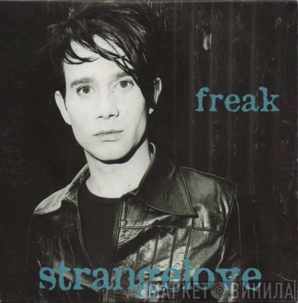 Strangelove - Freak