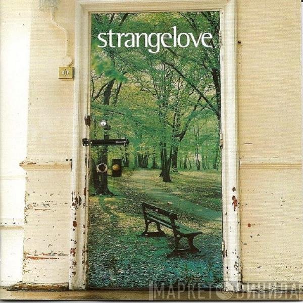Strangelove  - Strangelove