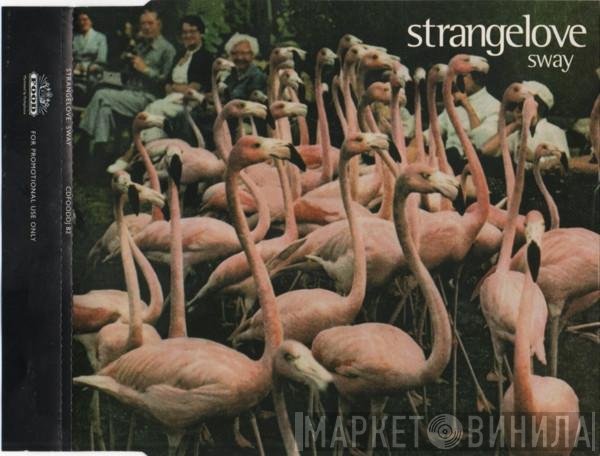 Strangelove - Sway