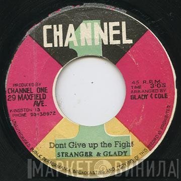 Stranger & Gladdy - Don't Give Up The Fight