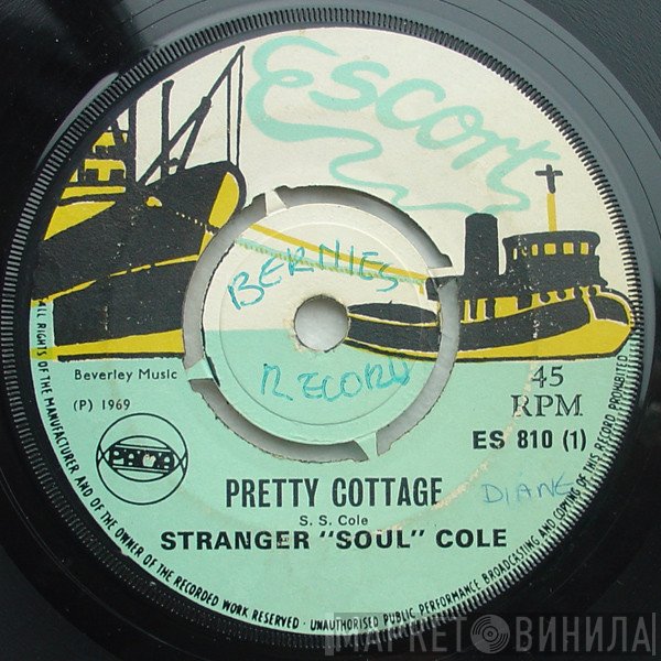 Stranger Cole  - Pretty Cottage / To Me