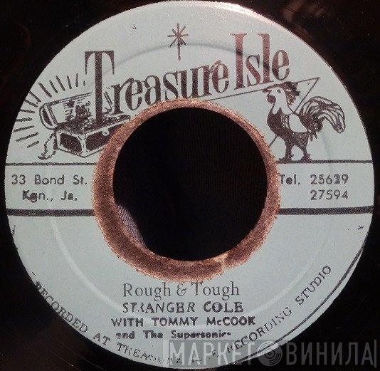 Stranger Cole, Stranger & Patsy - Rough And Tough / When You Call My Name