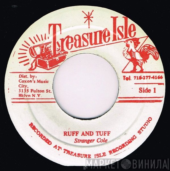 Stranger Cole, Stranger & Patsy - Ruff And Tuff / When You Call My Name