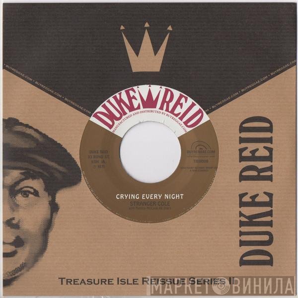 Stranger Cole, Tommy McCook & The Supersonics, Tommy McCook Allstars - Crying Every Night / Mighty Alley
