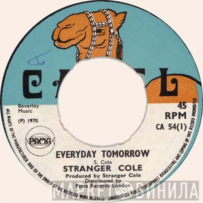 Stranger Cole  - Everyday Tomorrow