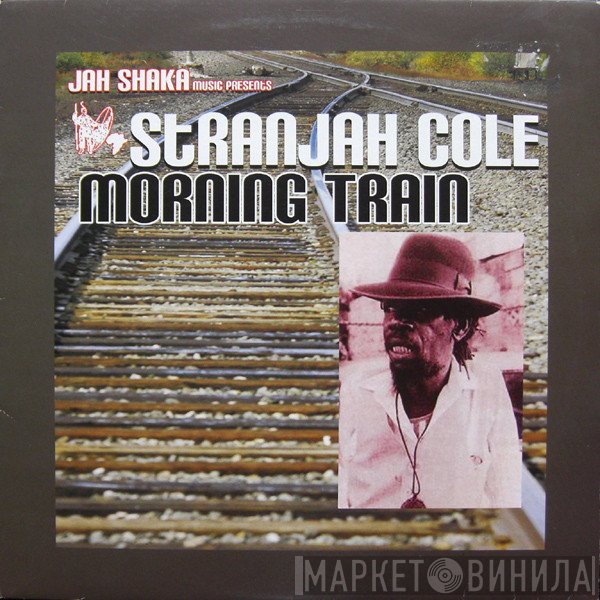Stranger Cole  - Morning Train