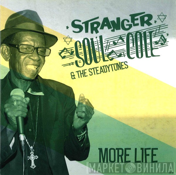 Stranger Cole, The Steadytones - More Life