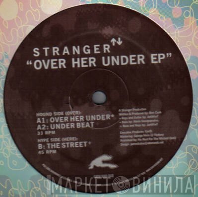 Stranger  - Over Her Under EP
