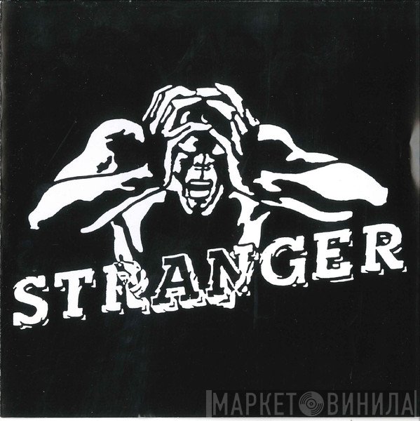  - Stranger