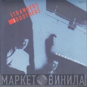 Strangers And Brothers - Sensational