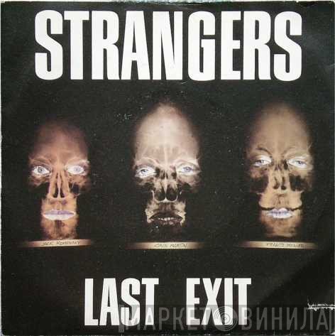 Strangers  - Last Exit