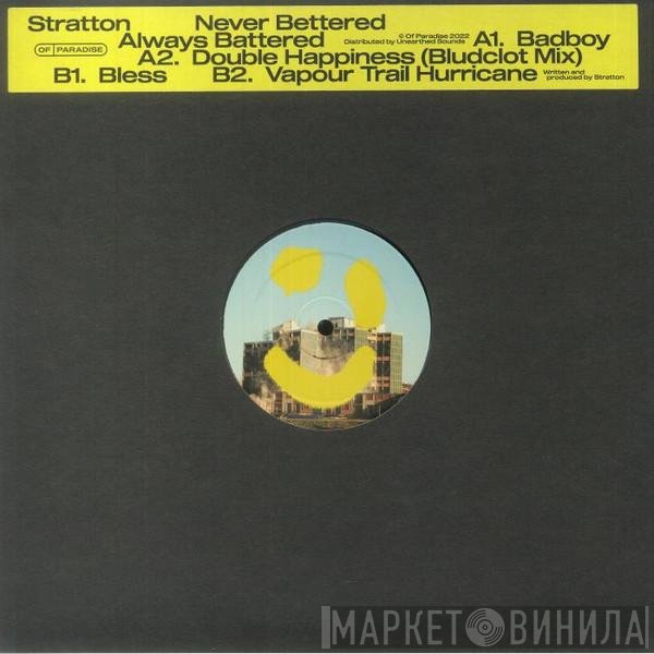 Stratton - Never Bettered Always Battered