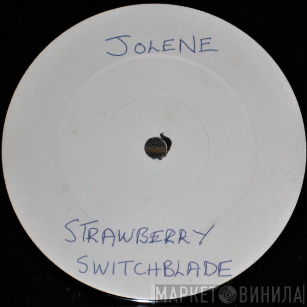 Strawberry Switchblade - Jolene