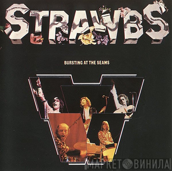 Strawbs - Bursting At The Seams